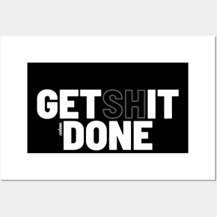 Get It Done Posters and Art